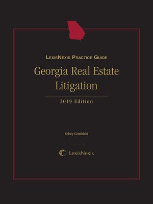 cover image of LexisNexis Practice Guide: Georgia Real Estate Litigation
